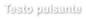 Testo pulsante